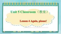 2020-2021学年Unit 5 ClassroomLesson 4 Again Please!背景图课件ppt