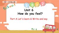 2021学年Unit 6 How do you feel? Part A一等奖ppt课件