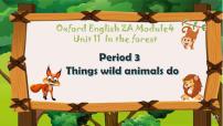 英语二年级上册Module 4 The world around usUnit 11 In the forest课文内容课件ppt