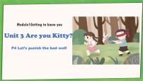 新版-牛津上海版三年级上册unit3 Are you kitty?课文配套ppt课件