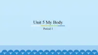 广东版 (先锋&开心)开心学英语四年级上册Unit 5 My Body课文内容课件ppt