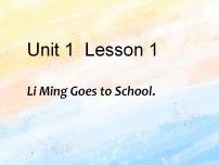 冀教版 (一年级起点)三年级上册Lesson 1 Li Ming Goes to School获奖ppt课件