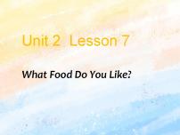 冀教版 (一年级起点)三年级上册Lesson 7 What Food Do You Like?公开课ppt课件