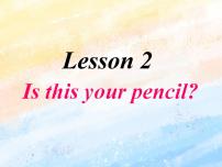 小学英语冀教版 (一年级起点)四年级上册Lesson 2 Is This Your Pencil?精品课件ppt