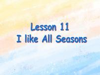 小学英语冀教版 (一年级起点)六年级上册Lesson 11 I Like All Seasons!精品课件ppt