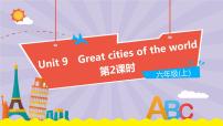 小学英语新版-牛津上海版六年级上册Unit 9 Great cities of the world教学ppt课件