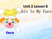 小学英语冀教版 (一年级起点)二年级上册Lesson 8 This Is My Face优秀ppt课件