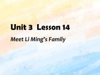 小学英语冀教版 (一年级起点)三年级上册Lesson 14 Meet Li Ming's Family试讲课ppt课件