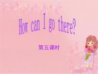 小学人教版 (PEP)Unit 1 How can I get there? Part B集体备课ppt课件