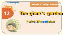 小学沪教版Module 4 Things we enjoyUnit 12 The giant's garden教学课件ppt