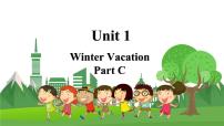 小学闽教版Unit 1 Winter Vacation Part C教学课件ppt