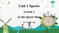 冀教版 (三年级起点)六年级下册Lesson 2 At the sports Shop课堂教学ppt课件