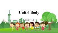 外研剑桥版三年级下册Unit 6 Body教学ppt课件