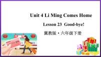 小学英语冀教版 (三年级起点)六年级下册Lesson 23 Good-bye!图文课件ppt