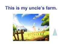 小学英语新概念英语（青少版）Starter BUnit 6 This is my uncle's farm.教案配套课件ppt