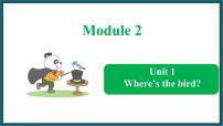 外研版 (一年级起点)一年级下册Module 2unit 1 Where's the bird?集体备课课件ppt