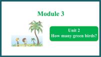 外研版 (一年级起点)一年级下册unit 2 How many green birds?课文配套ppt课件