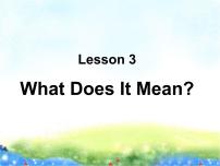 小学英语川教版四年级下册Lesson 3 What does it mean?课文配套ppt课件