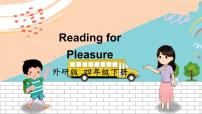 外4英下 Reading for Pleasure PPT课件