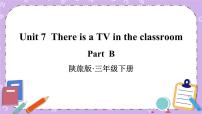 英语三年级下册Unit 7 There Is a TV in the Classroom.完美版课件ppt