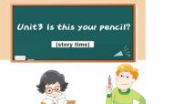 小学英语新版-牛津译林版三年级下册Unit  3  Is this your pencil?课前预习ppt课件