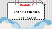 小学英语外研版 (三年级起点)五年级上册Unit 1 He can’t see.示范课ppt课件