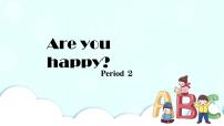 小学英语新版-牛津上海版四年级上册Unit 3 Are you happy?优秀课件ppt