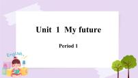 新版-牛津上海版五年级上册Module 1 Getting to know each otherUnit 1 My future试讲课ppt课件