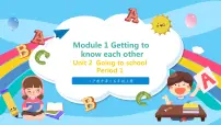 小学英语沪教牛津版(六三制三起)五年级上册Module 1 Getting to know each otherUnit 2 Going to school背景图课件ppt