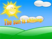 小学英语外研版 (一年级起点)六年级下册Unit 2 The sun is shining.课前预习ppt课件