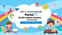 小学英语Module 3 Out and aboutUnit 8 Visiting museums完美版课件ppt