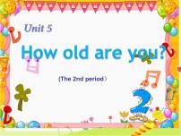 小学英语牛津译林版三年级下册Unit  5  How old are you?教学ppt课件