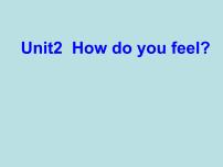 沪教牛津版(五四制)四年级上册unit 3 How do you feel?教案配套ppt课件