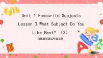 小学英语川教版五年级上册Lesson 3 What subject do you like best?获奖习题课件ppt