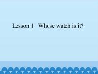 小学英语科普版四年级下册Lesson 1 Whose watch is it?背景图ppt课件