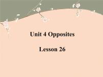 英语二年级上册Unit 4 Opposites教课课件ppt