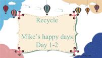 人教版 (PEP)六年级下册Recycle Mike's happy days课堂教学ppt课件