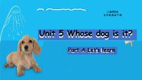 人教版 (PEP)五年级下册Unit 5 Whose dog is it? Part A评课ppt课件