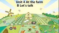 小学英语人教版 (PEP)四年级下册Unit 4 At the farm Part B教课内容ppt课件