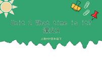 【期末复习】小学英语人教版PEP四年级下册课件Unit2Whattimeisit课文A（课件）