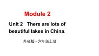 小学英语外研版 (三年级起点)六年级上册Module 2Unit 2 There are lots of beautiful lakes in China.背景图ppt课件