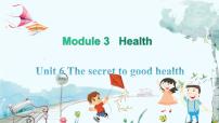 教科版 (广州)六年级上册Unit 6 The secret of good health课文内容ppt课件