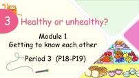 小学英语沪教牛津版(六三制三起)六年级上册Module 1 Getting to know each otherUnit 3 Healthy or unhealthy教案配套ppt课件