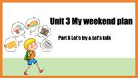 小学英语人教版 (PEP)六年级上册Unit 3 My weekend plan Part A教学课件ppt