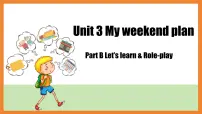 人教版 (PEP)六年级上册Unit 3 My weekend plan Part B教学课件ppt