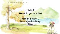 小学英语Unit 2 Ways to go to school Part B课文内容ppt课件