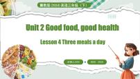 冀教版（三起）2024Lesson4 Three meals a day集体备课课件ppt