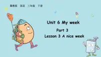 小学英语冀教版（三起）2024三年级下册（2024）Lesson3 A nice week教课课件ppt