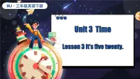 闽教版（2024）三年级下册（2024）Lesson 3 It's five twenty.授课ppt课件