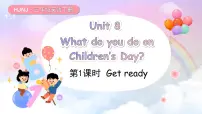 小学英语沪教牛津版(六三制一起)(2024)三年级下册（2024）Unit 8 What do you do on Children's Day?备课ppt课件